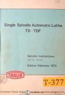 Traub-Traub TB Series, Automatic Lathe, Service Instructions Manual 1972-TB-TB 30-TB42-TB60-TBF 42-TBF42-TBH 60-TBH 80-05